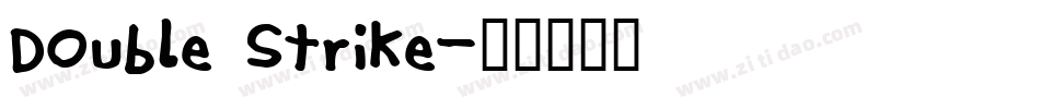 Double Strike字体转换